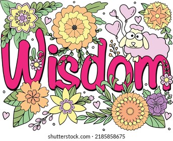 Wisdom font with a sheep and flower element for Valentine's day or Love Cards. Hand-drawn with inspiration word. Coloring book for adults and kids. Vector Illustration.