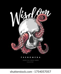 wisdom slogan with octopus tentacles on black background illustration