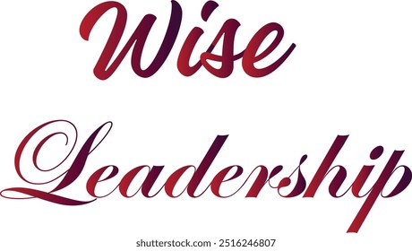 Wise leadership T-Shirt Creative Design com Citação Especial , Adobe Illustrator Artwork