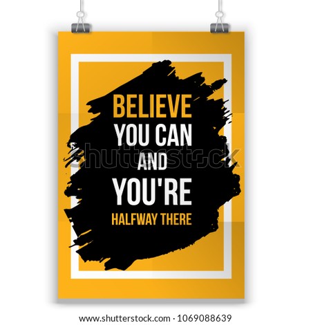 Wise massage about selfesteem. Vector motivation quote. Grunge poster. Typographic wisdom card for print, wall poster