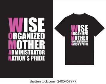 Wise Organized Mother Administrator Nation's Pride Print-ready T-shirt Design