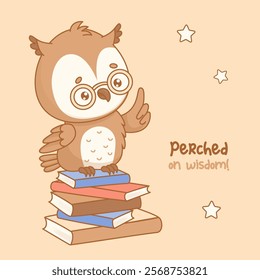 Wise Owl with Glasses Sitting on Books. Funny cartoon kawaii bird character. Vector illustration. Card with cool slogan. Kids collection