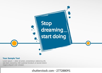  Wise saying - "Stop dreaming start doing". Inspirational quote on grange background. 