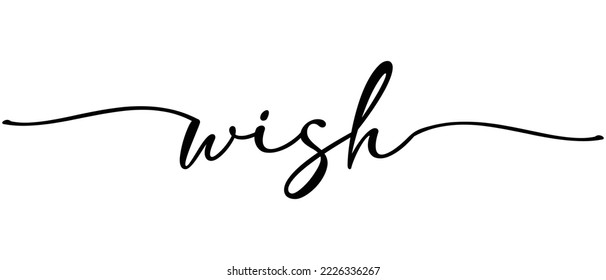 Wish - Caligrafía continua de una línea con comillas de una sola palabra. Escritura manual minimalista con fondo blanco.