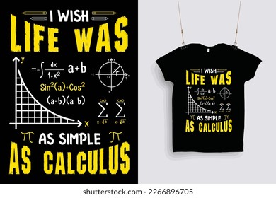 Ich wünschte, das Leben war so einfach wie Analysis t Shirt Design .