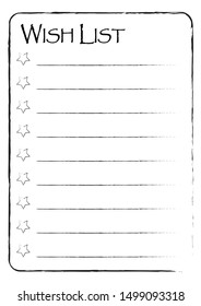 Wish list blank template for bullet journal, planner, scrapbooking do it yourself notepad. Decorated with grunge frame and stars. Sketch black lines
