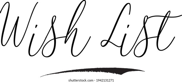 Wish List Cursive Calligraphy Text on White Background