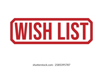 WISH LIST rubber stamp on white background. WISH LIST Stamp.