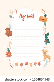 Wish list template. Print design with bear, cute deer, candy, lettering, winter flowers, brunches and Christmas garland flags. Copy space with dash lines for writing. New Year vector illustration.