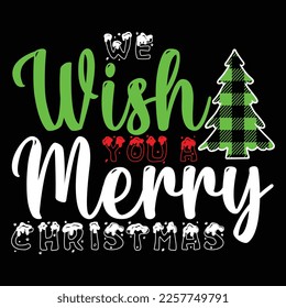 Wish Merry, Merry Christmas shirts Print Template, Xmas Ugly Snow Santa Clouse New Year Holiday Candy Santa Hat vector illustration for Christmas hand lettered