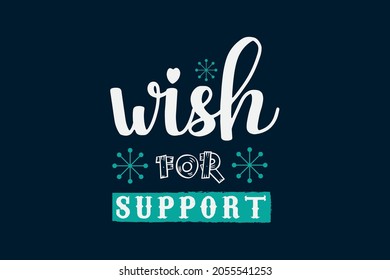 Wish typography t shirt design vector
