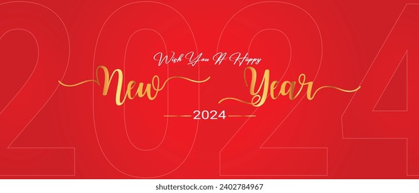 wish you a Happy New Year 2024 handwritten lettering typography line design gold and Red year 2024 background