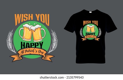 Wish you Happy St Patrick`s day - t-shirt design