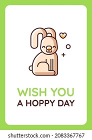 Wish you hoppy day greeting card with color icon element. Sincere wish to animal lover. Postcard vector design. Decorative flyer with creative illustration. Notecard with congratulatory message
