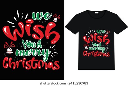 Wish you a Merry Christmas T shirt design