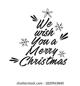 Wish you a Merry Christmas. Merry Christmas. Vector. Lettering. Phrase