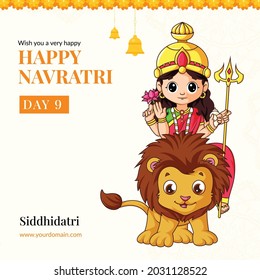 Wish you a very happy Navratri festival with goddess Siddhidatri illustration banner design template.