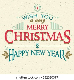 Wish you a very Merry Christmas and happy New Year. Typographic cover design of greeting card