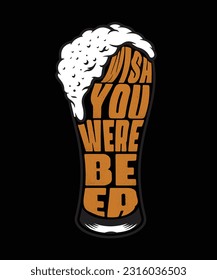 Wish you were beer design