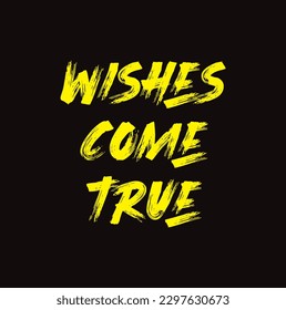 wishes come true decoration for T-shirt on black background.