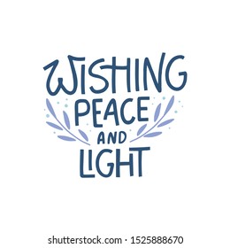 Wishing peace and light hand lettering typography. Jewish holiday Hanukkah. Poster design. Template for banner, greeting card, flyer, invitation. Vector illustration