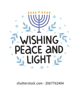 Wishing peace and light hand lettering typography. Hanukkah Jewish holiday illustration. Hanuka vector quote with candle. Chanukah wish sayings isolated on white. For banner, poster, greeting card.