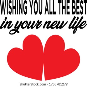 Wishing you all the best in your new life logo design vector