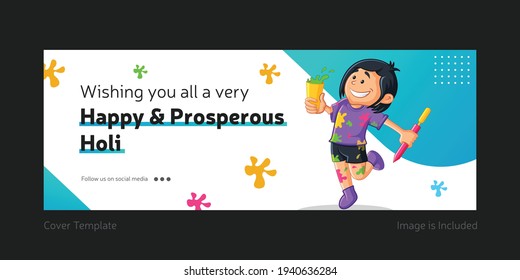 Wishing You All A Very Happy  And Prosperous Holi Facebook Cover Page.