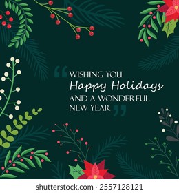 Wishing You Happy Holidays And A Wonderful New Year