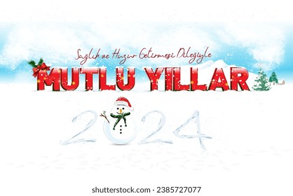 Wishing you health and peace, happy new year. 2024. Turkish translation, Saglik ve huzur getirmesi dilegiyle mutlu yillar. 2024. Design template Celebration typography poster, banner or greeting card 