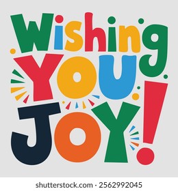 Wishing You Joy Vector Lettering About New Year 