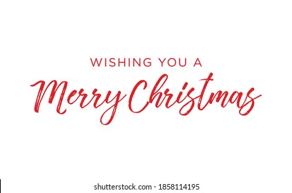 Wishing You A Merry Christmas, Christmas Greeting Card, Christmas Card, Holiday Card, Digital Greeting Card, Handwritten Christmas Text, Vector Illustration Background