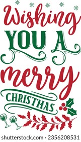 Wishing you a merry little Christmas - Christmas design