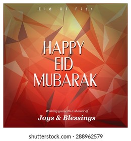 Wishing you with a shower of Joys & Blessings - Islamic Typography of text Happy Eid Mubarak for Muslim Community festival Eid - Islamic greeting card Vintage polygonal  background