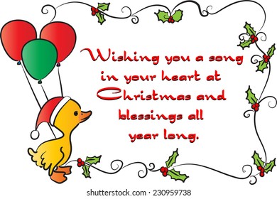 Wishing you a song in your heart at Christmas and blessings all year long.