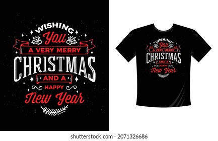 Wishing You a Very Merry Christmas and a Happy New Year T-Shirt Design Template for Christmas Celebration. Good for Greeting card, t-shirt, mug, gifts. For Men, Women, and Baby clothes