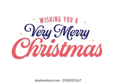 Wishing You A Very Merry Christmas, Merry Christmas, Christmas Banner, Merry Christmas Background, Holiday Greeting Card, Festive Background, Vector Illustration Background