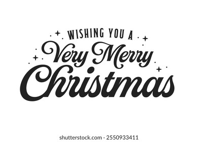 Wishing You A Very Merry Christmas, Merry Christmas, Christmas Banner, Merry Christmas Background, Holiday Greeting Card, Festive Background, Vector Illustration Background