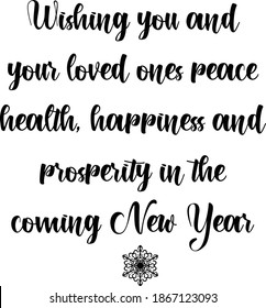 Wishing you and your love ones peace, health, happiness, Christmas Quote Design, Typography for print or use as poster, card, flyer or T Shirt