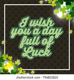 i wiss you a day full of luck clovers light shiny card