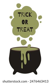 Witch cauldron with potion, lettering trick or treat. Isolated vector illustration for halloween design