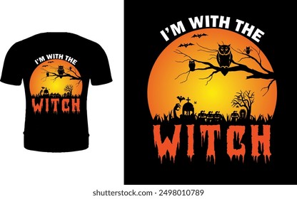 I am with the WITCH Halloween t shirt design