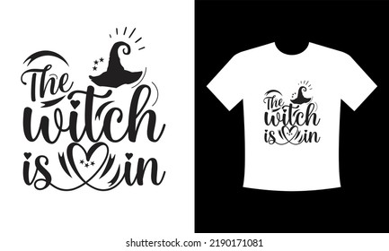 the witch is in Halloween t shirt vector svg designs