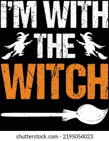 I’m With The Witch Halloween t-shirt design.