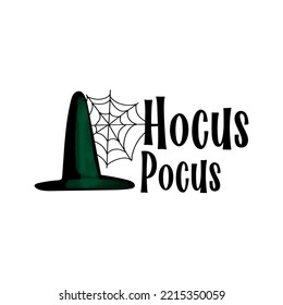 Witch hat Halloween illustration with  text Hocus Pocus isolated on white background