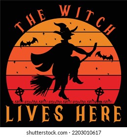 The Witch Lives Here, Happy Halloween Shirt Print Template Sweeet Halloween Pumpkin candy Scary Boo Witch Spooky Bat Vintage Retro Grim Reaper Fairy hocus pocus, Sanderson sisters vector
