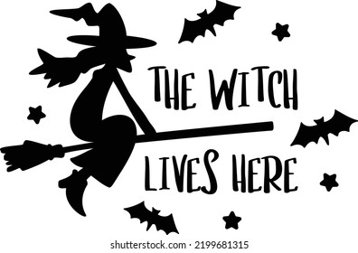 the witch lives here lettering illustration isolated on background