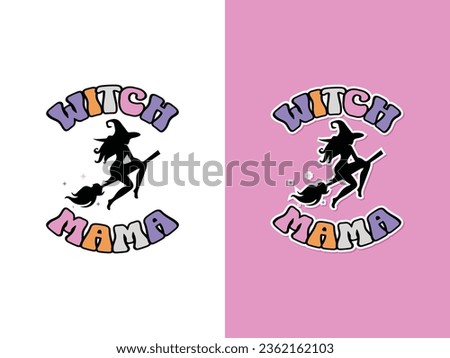 Witch mama Halloween sublimation vector illustration