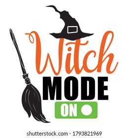 Witch mode on Halloween vector design.