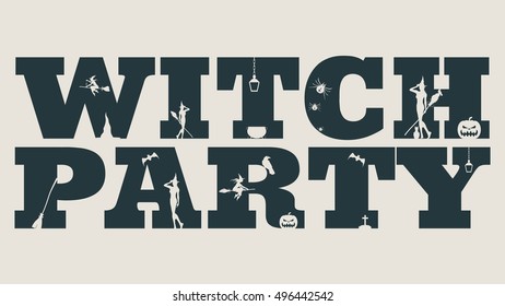 Witch party and silhouettes on them. Halloween theme background